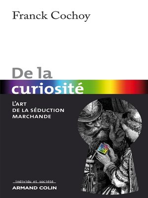 cover image of De la curiosité